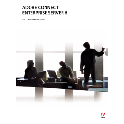 Adobe Connect Enterprise Serveur 6 Manuel utilisateur | Fixfr