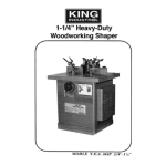 King Canada KC-356S 1-1/4&quot;  HEAVY-DUTY WOODWORKING SHAPER Manuel utilisateur