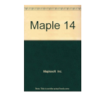 MAPLESOFT MAPLE 14 Manuel utilisateur