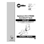 Miller SPECTRUM 375 X-TREME AND ICE-27T TORCH Manuel utilisateur