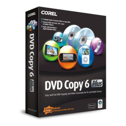 Corel DVD Copy 6 Plus Manuel utilisateur | Fixfr