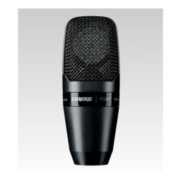 Shure PGA27 Large Diaphragm Side-Address Cardioid Condenser Microphone Mode d'emploi | Fixfr