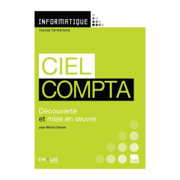 Ciel Compta Évolution 2013 Windows Manuel utilisateur | Fixfr