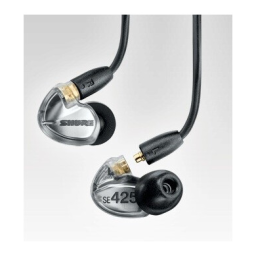 Shure SE425 : Manuel d'utilisation + Chat IA | Fixfr