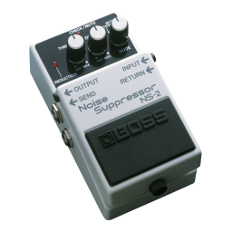 Boss NS-2 Noise Suppressor Manuel utilisateur | Fixfr