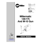 Miller MILLERMATIC 135 AND M-10 GUN Manuel utilisateur