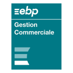 EBP Gestion Commerciale Manuel utilisateur
