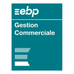 EBP Gestion Commerciale : Manuel d'utilisation + AI