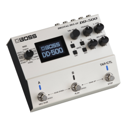 Boss DD-500 Digital Delay Manuel utilisateur | Fixfr