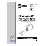 Miller SPECTRUM 875 AND ICE-60T TORCH Manuel utilisateur