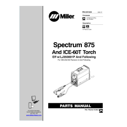 Miller SPECTRUM 875 AND ICE-60T TORCH Manuel utilisateur | Fixfr