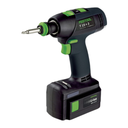 Festool T 15+3 Li et T 18+3 Li : Guide d'utilisation + IA | Fixfr