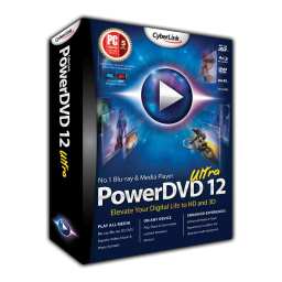 CyberLink PowerDVD 12 Manuel utilisateur | Fixfr