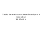 ARTHUR MARTIN ELECTROLUX TI8643N 50O Manuel utilisateur