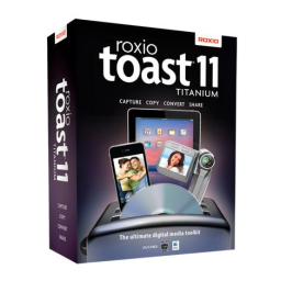 Roxio Toast 11 Titanium Manuel utilisateur | Fixfr