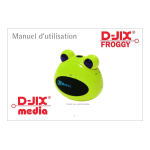 D-JIX Froggy Manuel utilisateur